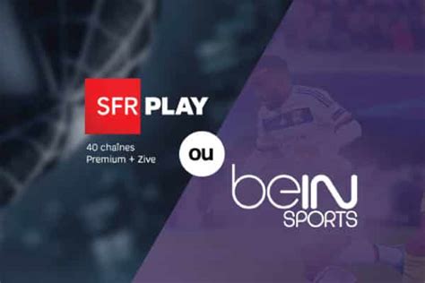 chaines bein sport sfr|beIN SPORTS avec SFR : chaînes, prix, accès,。